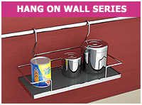 Hang On Wall Single Basket   |   Hang On Wall Double Basket   |   Hang on Paper-Foil Holder   |   Hang on Glass Plate Rack   |   Hang On Six Glass Stand   |   Hang On Twelve Glass Stand   |   Hang On Laddle Gradle   |   Hang On Cup Saucer Rack